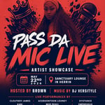 Pass Da Mic Live