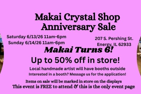 Makai-Crystal-Shop-6th-Anniversary-Sale-Energy-IL